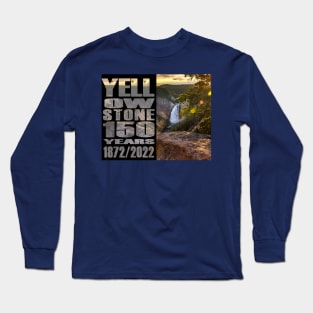 Grand Canyon of the Yellowstone 150 Year Celebration - Yellowstone 150 Years Long Sleeve T-Shirt